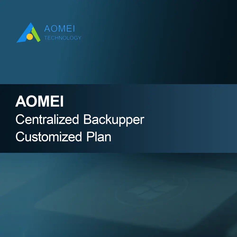 AOMEI Merkezi Yedekleyici Özelleştirilmiş Plan